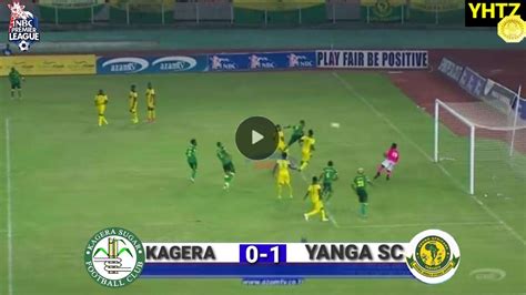 KAGERA SUGAR 0 VS 1 YANGA SC LIGI KUU BARA YouTube