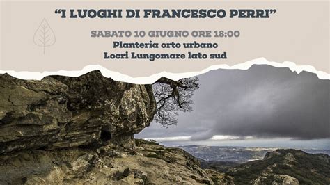 Locri Rc Mostra Fotografica I Luoghi Di Francesco Perri Eco Della