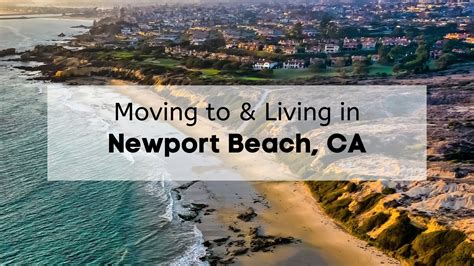 What Its Like Living In Newport Beach Complete Guide To Moving To