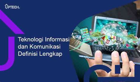 Teknologi Informasi Dan Komunikasi Tik Definisi Lengkap