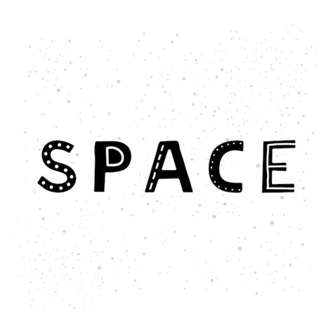 Premium Vector Hand Drawn Lettering Space