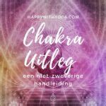 Keelchakra Handleiding Alles Over Het Vijfde Chakra Vishuddhi Happy