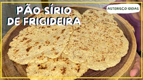 PÃO SÍRIO DE FRIGIDEIRA VEGANO C RESÍDUO DE LEITE VEGETAL OKARÁ