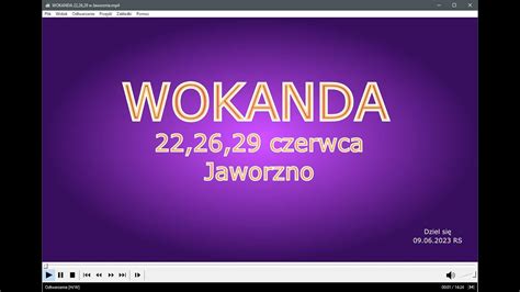 WOKANDA 22 26 29 Czerwca W Jaworznie YouTube