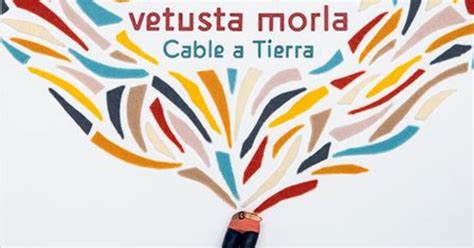 Vetusta Morla Desvela Portada Y Tracklist De Cable A Tierra