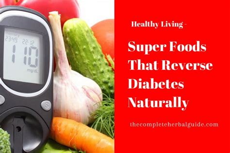 Super Foods That Reverse Diabetes Naturally