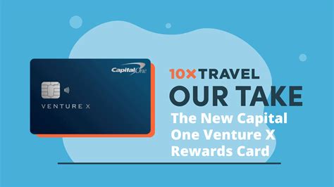 New Capital One Venture X Rewards Card 10xtravel