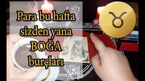 BOĞA BURCU 25 31 Mayıs Haftası Kahve Falı ve Tarot Yorumu YouTube