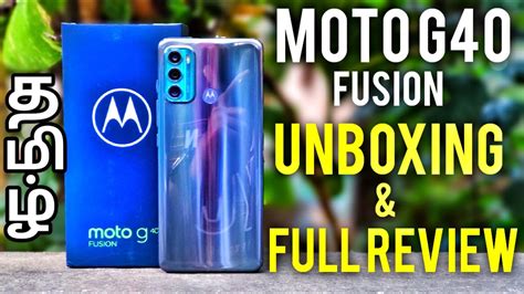 Moto G40 Fusion Review In Tamil Moto G40 Fusion Unboxing And Review