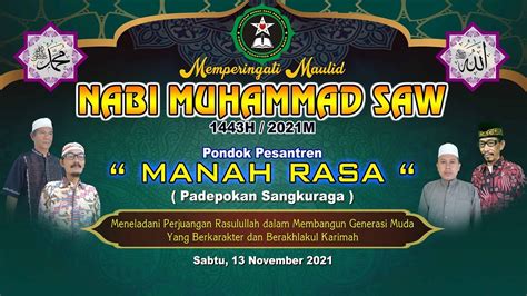 Peringatan Maulid Nabi Muhammad SAW 1443H Ponpes Manah Rasa