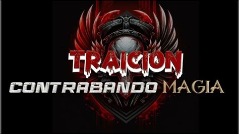 Traición Contrabando y Magia Película Completa YouTube