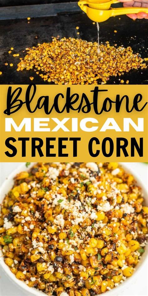 Blackstone Mexican Street Corn Recipe Artofit