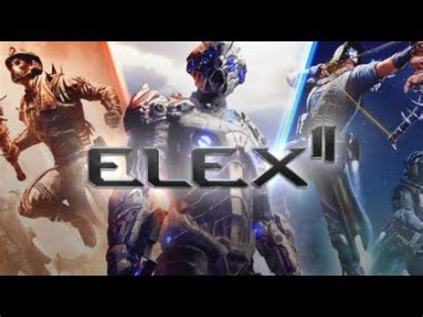 ELEX II 2022 Gameplay Walkthrough Part 2 YouTube