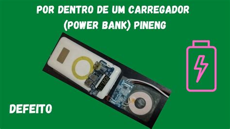 Por Dentro De Um Carregador Power Bank Pineng Dica De Defeito