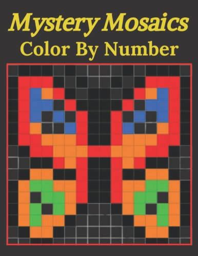 Mystery Mosaics Color By Number Beautiful And Funny 50 Coloring Pages