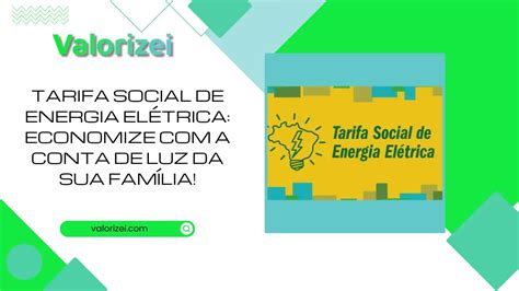 Tarifa Social De Energia El Trica Economize A Conta De Luz Da Sua