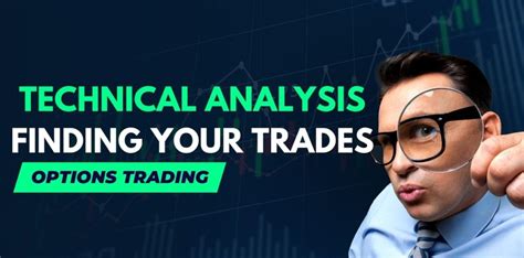 USING TECHNICAL ANALYSIS FOR TRADING OPTIONS