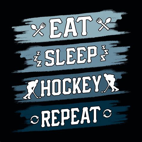 Eat Sleep Hockey Repeat Field Hockey T Shirt Design Vector Poster