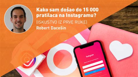 Kako Sam Do Ao Do Pratilaca Na Instagramu Iskustvo Iz Prve