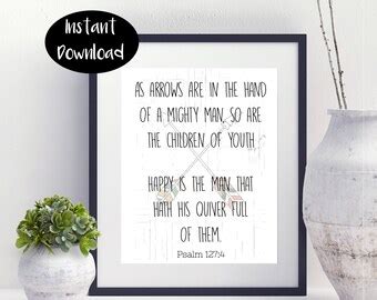 Like Arrows In The Hand Of A Warrior Psalm 127 4 Printable