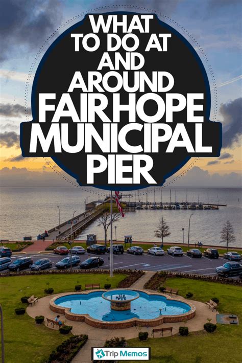 What To Do At And Around Fairhope Municipal Pier