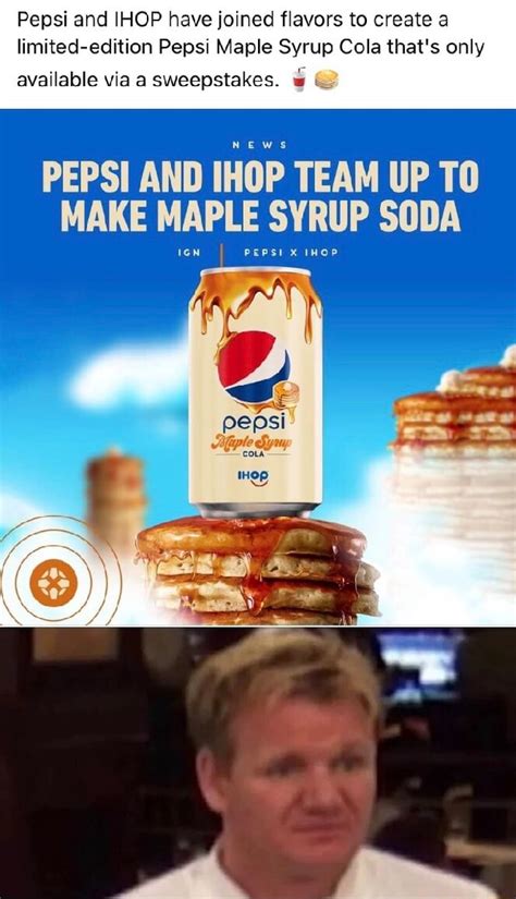 Pepsi And IHOP Have Joined Flavors To Create A Limited Edition Pepsi