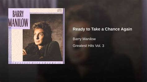 Ready To Take A Chance Again Songs Greatest Songs Old Song