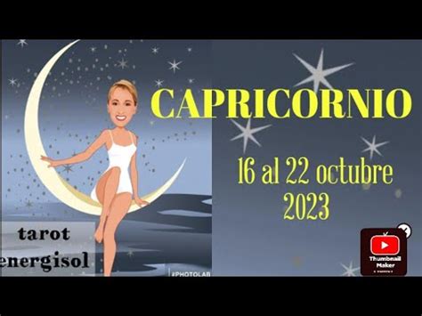 CAPRICORNIO Te Espera Un Futuro Brillante DEL 16 AL 22 OCT 2023