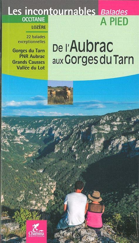 Buy Aubrac aux Gorges du Tarn à pied Incontournables à pied Book