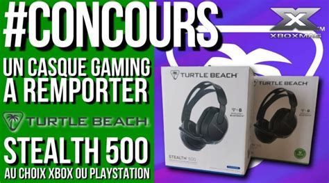 Tente De Remporter Un Casque Turtle Beach Concours Fr