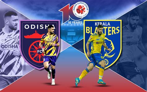 Isl Odisha Fc Vs Kerala Blasters Fc Preview Predicted Lineup