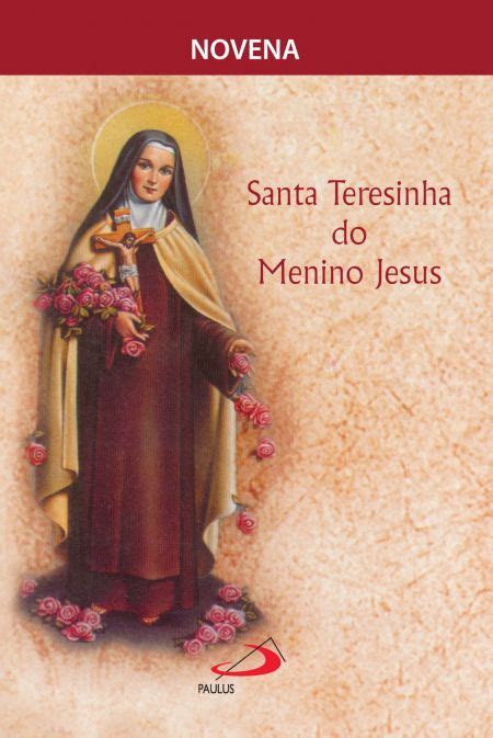 Novena Santa Teresinha Do Menino Jesus