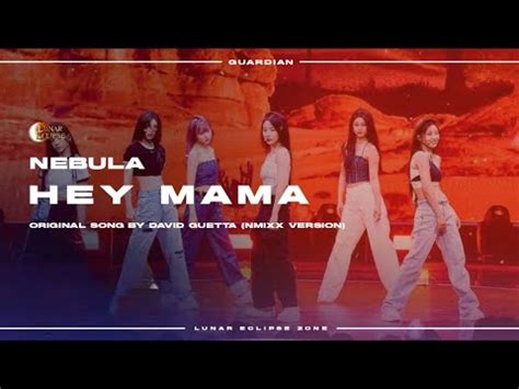 Nebula Hey Mama David Guetta NMixx Version Cover YouTube