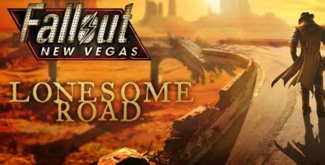 Fallout New Vegas: Lonesome Road Download - GameFabrique