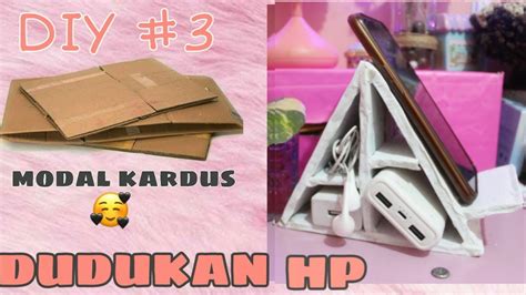 Diy Dari Kardus Cara Membuat Dudukan Hp Youtube