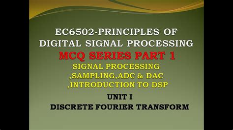 Ec6502 Mcq Principles Of Digital Signal Processing Mcq Dsp Mcq