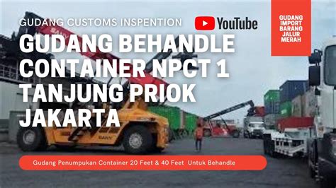 Pemeriksaanjalurmerah Penumpukan Container Feet Feet Di Npct