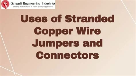 PPT - Uses of Stranded Copper Wire Jumpers and Connectors PowerPoint ...