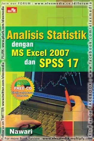 Analisis Statistik Dengan Ms Excel Dan Spss By Nawari Goodreads