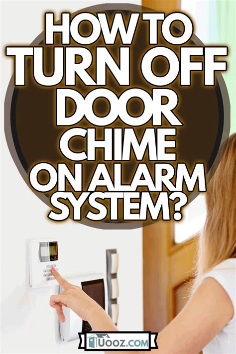 How To Turn Off Door Chime On Alarm System