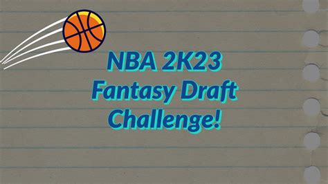 Nba 2k23 Fantasy Draft Challenge Youtube