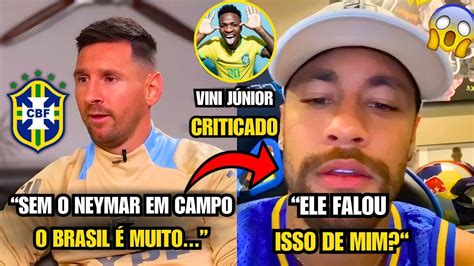 NOSSA OLHA O QUE MESSI FALOU DO BRASIL SEM NEYMAR NA COPA AMÉRICA