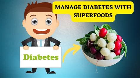 Top 10 Superfoods For Diabetes Management How To Manage Diabetes With Superfoods Youtube