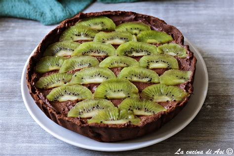 Torta Kiwi E Cioccolato Crostata Golosissima Facile La Cucina Di ASI