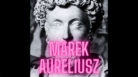 17 Marek Aureliusz YouTube