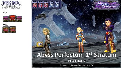 DFFOO GL Abyss Perfectum 1st Stratum Pt 4 CHAOS Vaan LD Penelo Leon