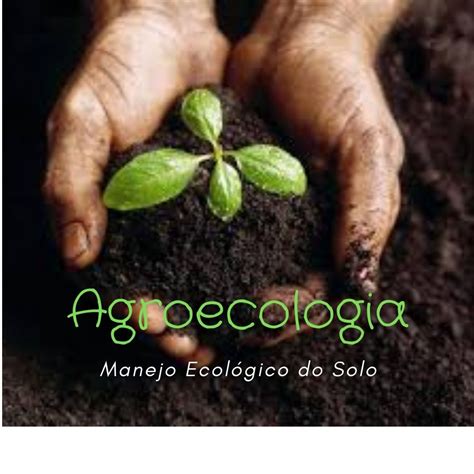 Manejo Agroecol Gico Do Solo Manejo Agroecol Gico Do Solo Podcast