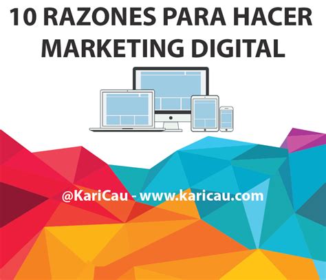 10 Razones Para Hacer Marketing Digital KC