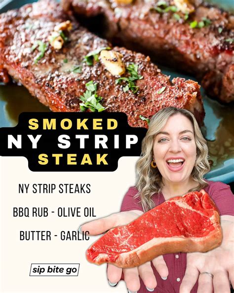 Easy Traeger Smoked Ny Strip Steak Recipe Sip Bite Go