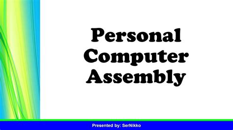 Personal Computer Assembly A Step By Step Guide Youtube